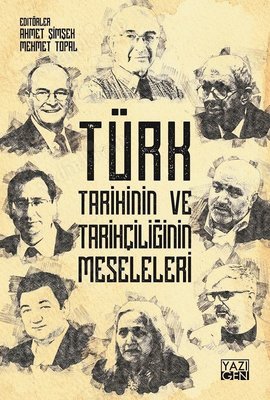 Türk Tarihinin ve Tarihçiliğinin Meseleleri kapağı