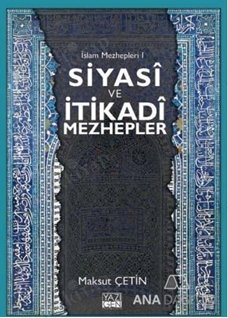 Siyasi ve İtikadi Mezhepler kapağı