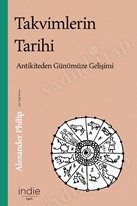 Takvimlerin Tarihi - Antikiteden Günümüze Gelişimi kapağı