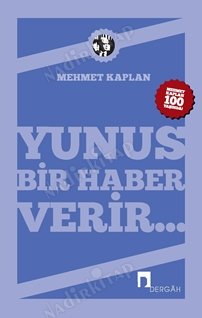 Yunus Bir Haber Verir... / Mehmet Kaplan'ın Yunus Emre'ye Dair Yazıları kapağı