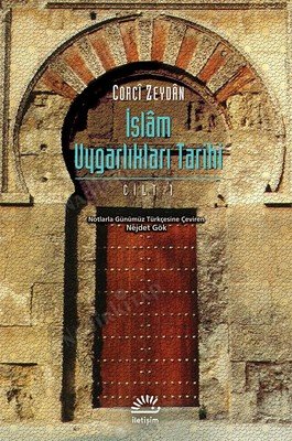İslam Uygarlıkları Tarihi 1. Cilt kapağı