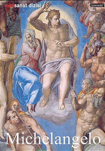 Michelangelo Buonarroti Hayatı Ve Eserleri kapağı