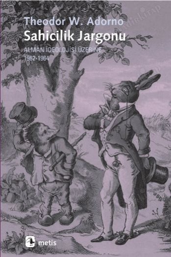 Sahicilik Jargonu Alman İdeolojisi Üzerine (1962-1964) kapağı