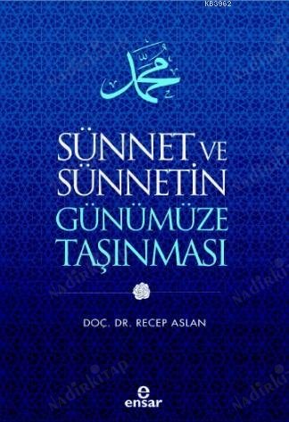 Sünnet ve Sünnetin Günümüze Taşınması kapağı