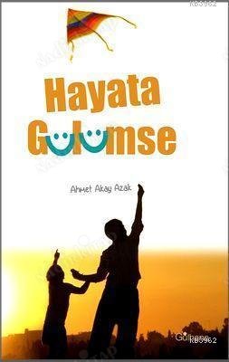 HAYATA GÜLÜMSE kapağı