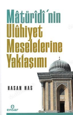Maturidi'nin Uluhiyet Meselelerine Yaklaşımı kapağı