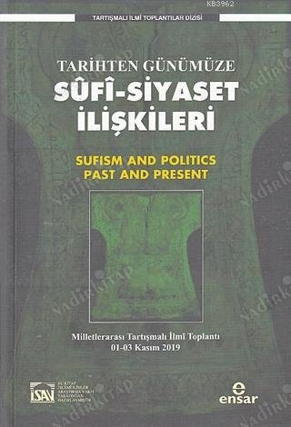 Tarihten Günümüze Sufi-Siyaset İlişkileri kapağı
