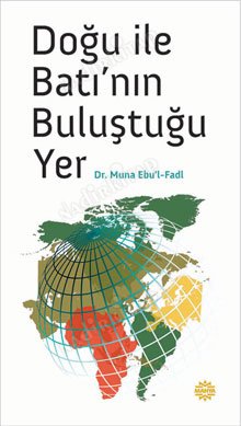 Doğu ile Batı'nın Buluştuğu Yer kapağı