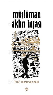 Müslüman Aklın İnşası kapağı