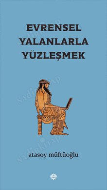 Evrensel Yalanlarla Yüzleşmek kapağı