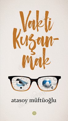 VAKTİ KUŞANMAK kapağı