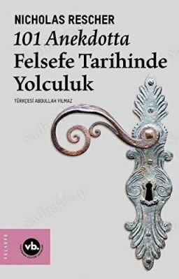 101 Anekdotta Felsefe Tarihinde Yolculuk kapağı