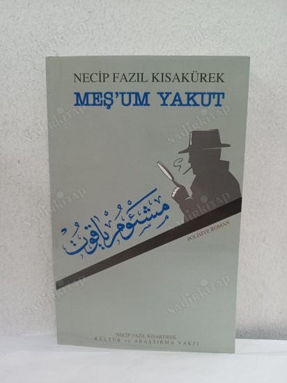 Meş'um Yakut (Polisiye) - Osmanlıca ve Türkçe Metin Birlikte kapağı