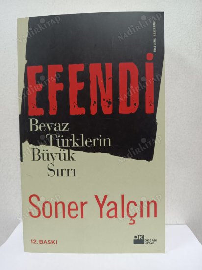 Efendi Beyaz Türklerin Büyük Sırrı kapağı