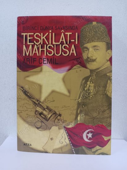 Teşkilat-ı Mahsusa - Birinci Dünya Savaşı'nda Teşkilat-ı Mahsusa kapağı