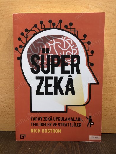 Süper Zeka, Yapay Zeka Uygulamaları Tehlikeler ve Stratejiler kapağı