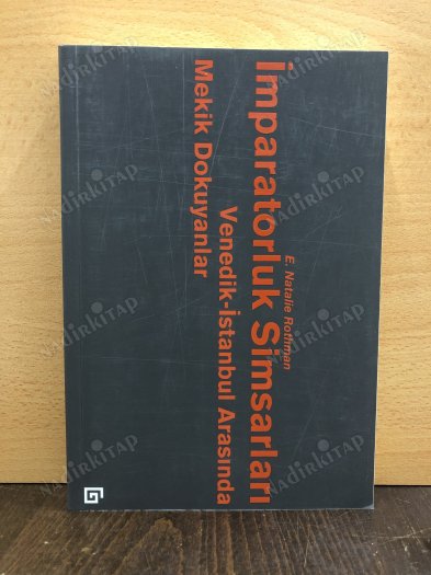İmparatorluk Simsarları - Venedik-İstanbul Arasında Mekik Dokuyanlar kapağı