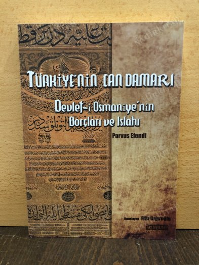 Türkiye'nin Can Damarı - Devlet-i Osmaniye'nin Borçları Islahı kapağı
