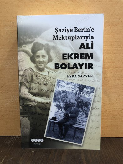 Şaziye Berin'e Mektuplarıyla Ali Ekrem Bolayır kapağı