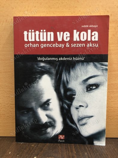 Tütün ve Kola / Orhan Gencebay, Sezen Aksu - Doğulanmış Akdeniz Hüznü kapağı