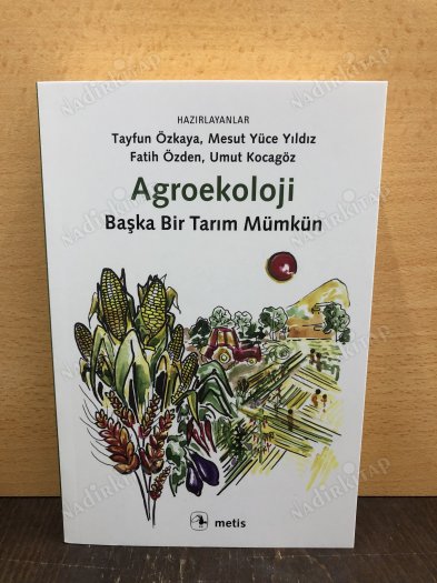 Agroekoloji - Başka Bir Tarım Mümkün kapağı