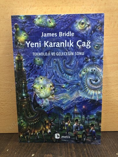 Yeni Karanlık Çağ Teknoloji Ve Geleceğin Sonu kapağı