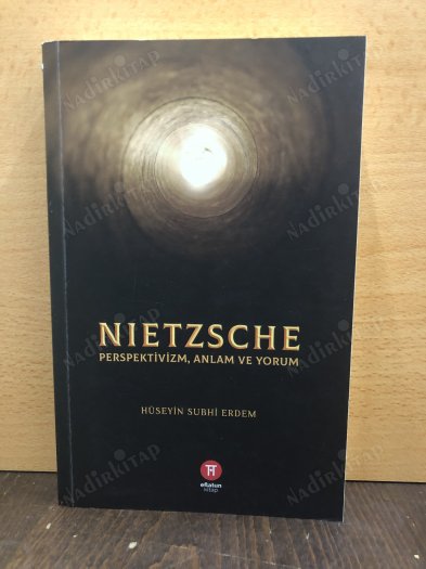 Nietzsche: Perspektivizm Anlam ve Yorum kapağı