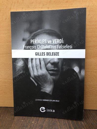 Perikles ve Verdi: François Chatelet'nin Felsefesi kapağı