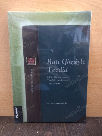Batı Gözüyle Tecdid - İslam Dünyasında Tecdid Hareketleri 1700-1850 kapağı