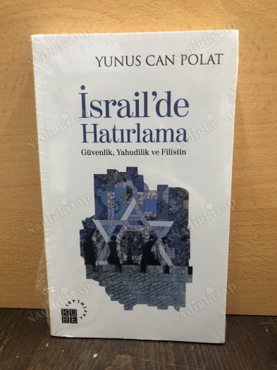 İsrail'de Hatırlama - Güvenlik, Yahudilik ve Filistin kapağı