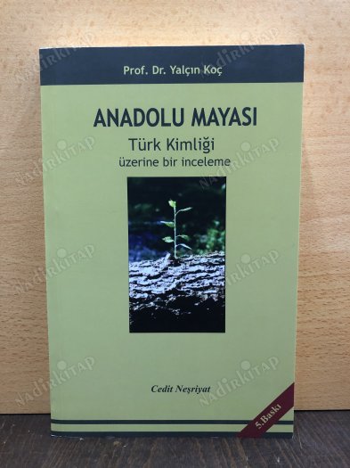 Anadolu Mayası Türk Kimliği Üzerine Bir İnceleme kapağı
