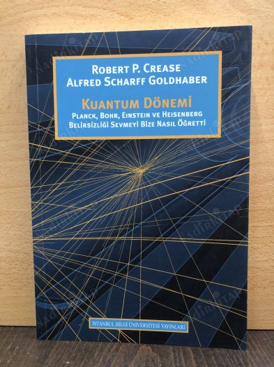 Kuantum Dönemi - Planck, Bohr, Einstein ve Heisenberg Belirsizliği Sevmeyi Bize Nasıl Öğretti kapağı
