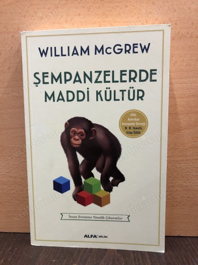 Şempanzelerde Maddi Kültür, İnsan Evrimine Yönelik Çıkarımlar kapağı