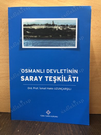 OSMANLI DEVLETİNİN SARAY TEŞKİLATI kapağı
