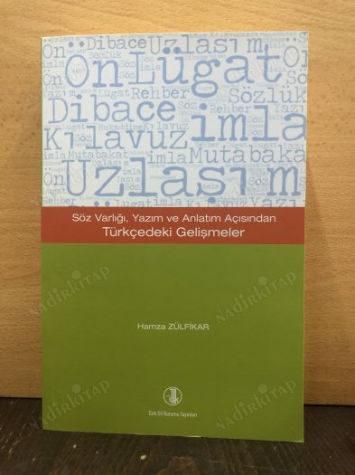 Söz Varlığı, Yazım ve Anlatım Açısından Türkçedeki Gelişmeler kapağı