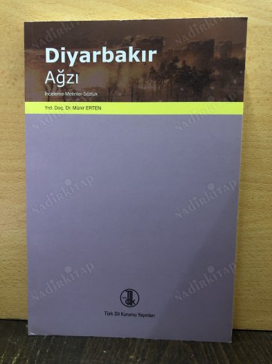 Diyarbakır Ağzı -inceleme, metinler, sözlük kapağı