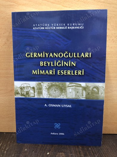 Germiyanoğulları Beyliğinin Mimari Eserleri kapağı