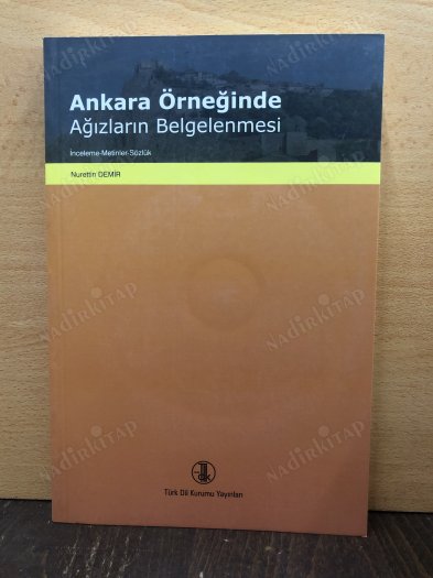 Ankara Örneğinde Ağızların Belgelenmesi / İnceleme-Metinler-Sözlük [CD'Lİ] kapağı