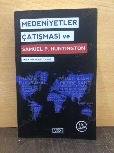 Medeniyetler Çatışması Ve Samuel P. Huntington kapağı