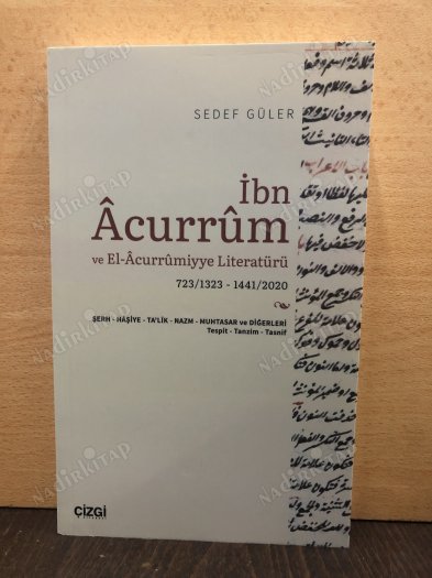 İbn Acurrum ve El-Acurrumiyye Literatürü (723/1323 - 1441/2020) kapağı
