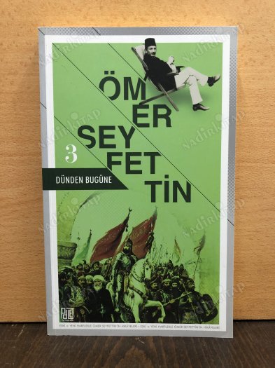 Dünden Bugüne - Ömer Seyfettin 3 kapağı