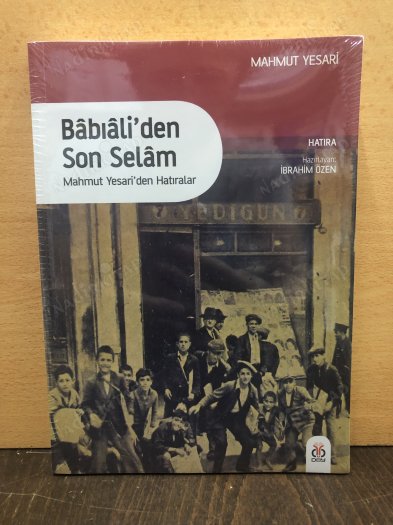Bâbıâli'den Son Selâm Mahmut Yesari'den Hatıralar kapağı