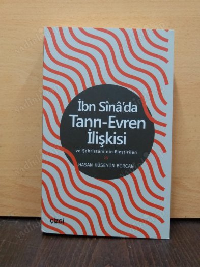 İbn Sina'da Tanrı-Evren İlişkisi ve Şehristani'nin Eleştirileri kapağı