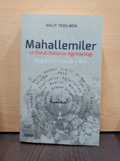 Mahallemiler ve Ebruli Kültürün Ağırbaşlılığı | Değişim, Kimlik, Din kapağı