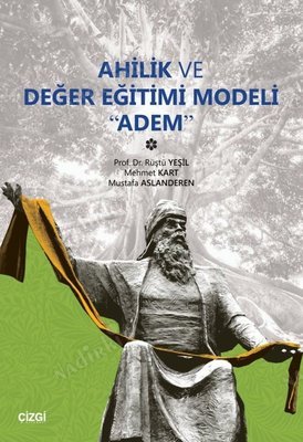 Ahilik ve Değer Eğitimi Modeli Adem kapağı