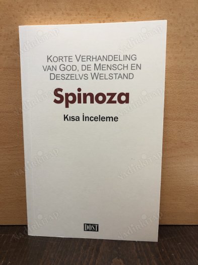 Kısa İnceleme - Korte Verhandeling Van God, De Mensch En Deszelvs Welstand kapağı