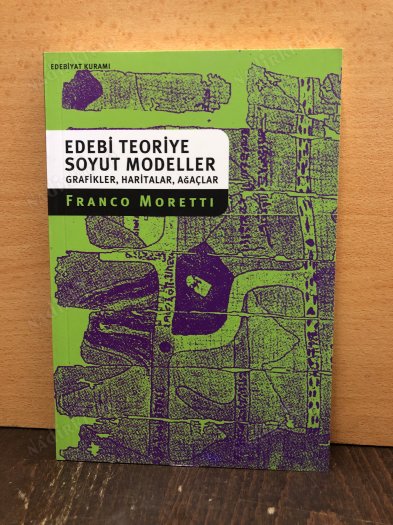 Edebi Teoriye Soyut Modeller - Grafikler, Haritalar, Ağaçlar kapağı