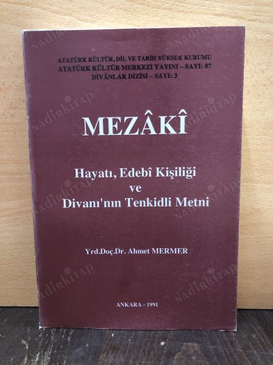 MEZAKİ Hayatı, Edebi Kişiliği ve Divanı'nın Tenkidli Metni kapağı