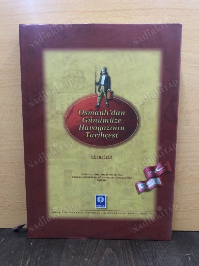OSMANLIDAN GÜNÜMÜZE HAVAGAZININ TARİHÇESİ (3 CİLT TAKIM) kapağı