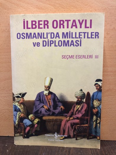 OSMANLI'DA MİLLETLER VE DİPLOMASİ kapağı